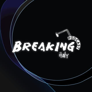 podcast breaking italy