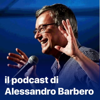 podcast italia alessandro barbero