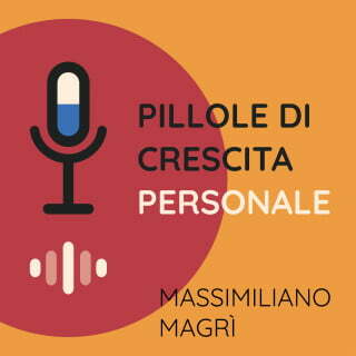 pillole di crescita personale podcast