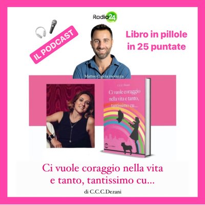 CI VUOLE CORAGGIO NELLA VITA E TANTO TANTISSIMO CU podcast