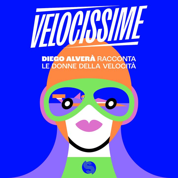 velocissime le donne della velocita podcast