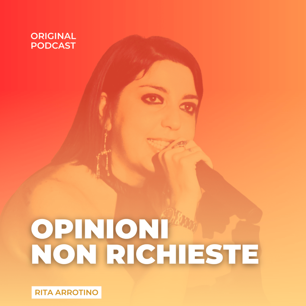 opinioni non richieste podcast