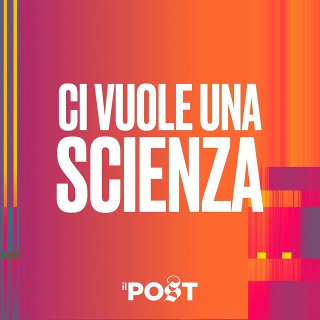 ci vuole una scienza podcast
