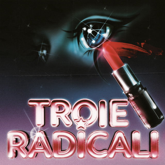 troie radicali podcast