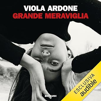grande meraviglia audiolibro
