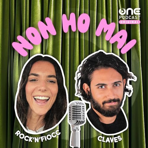 non ho mai podcast