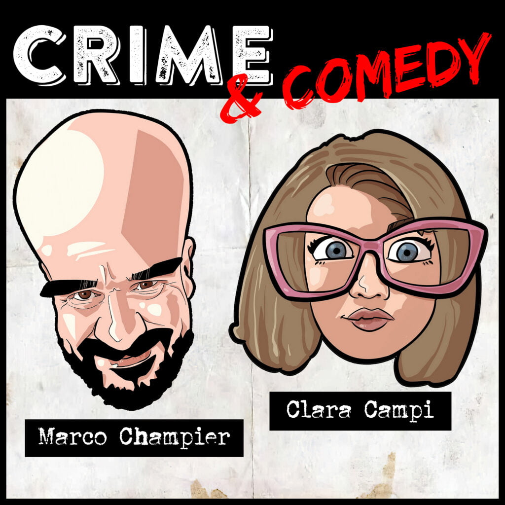crime comedy podcast