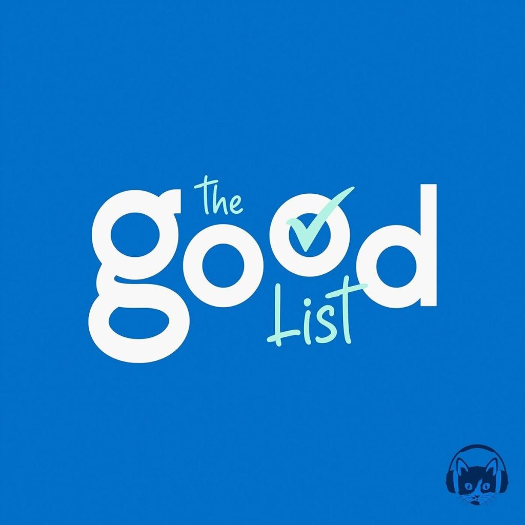 the good list podcast