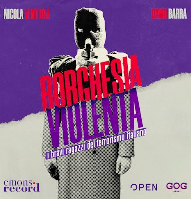 borghesia violenta podcast