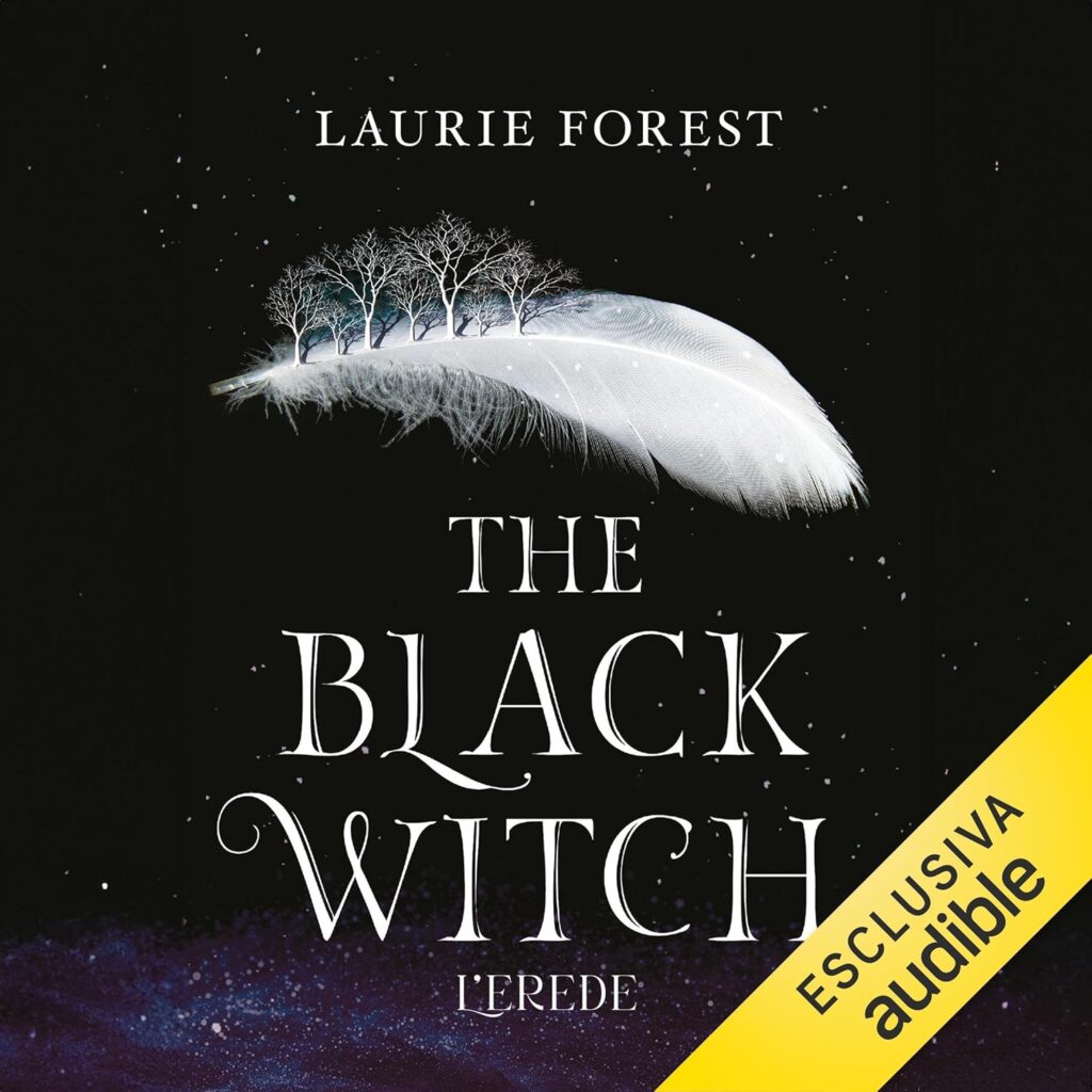 Black Witch. L'erede: The Black Witch Chronicles
