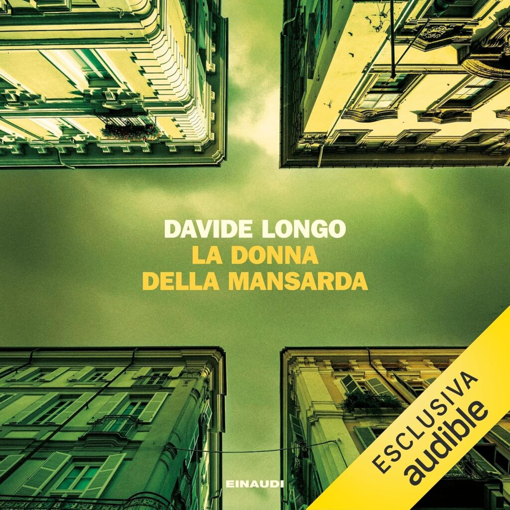 La donna della mansarda - Audiolibro di Davide Longo